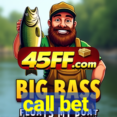 call bet